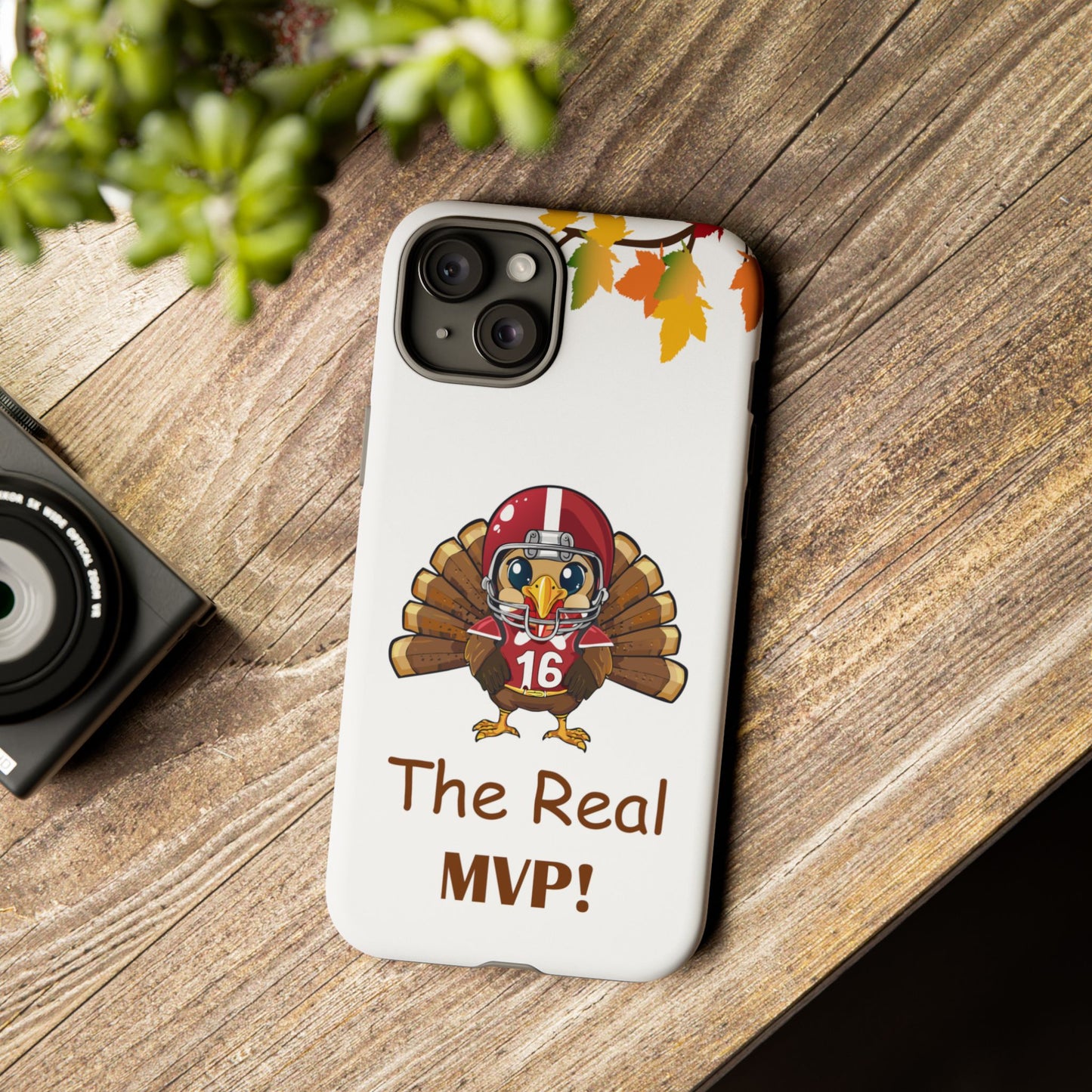 Thanksgiving Phone Case, Real MVP Gift,