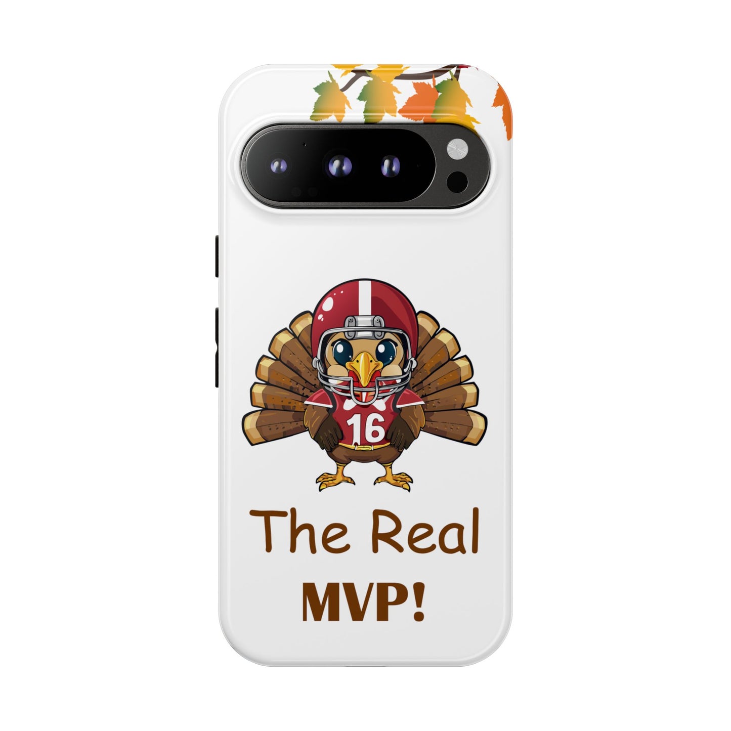 Thanksgiving Phone Case, Real MVP Gift,