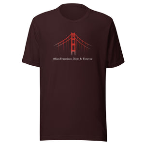 #SanFrancisco_Now & Forever, Unisex t-shirt